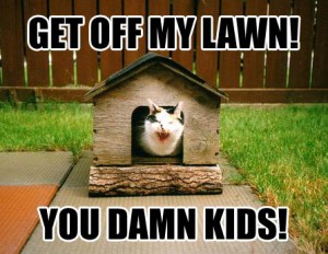 Get Off My Lawn!
